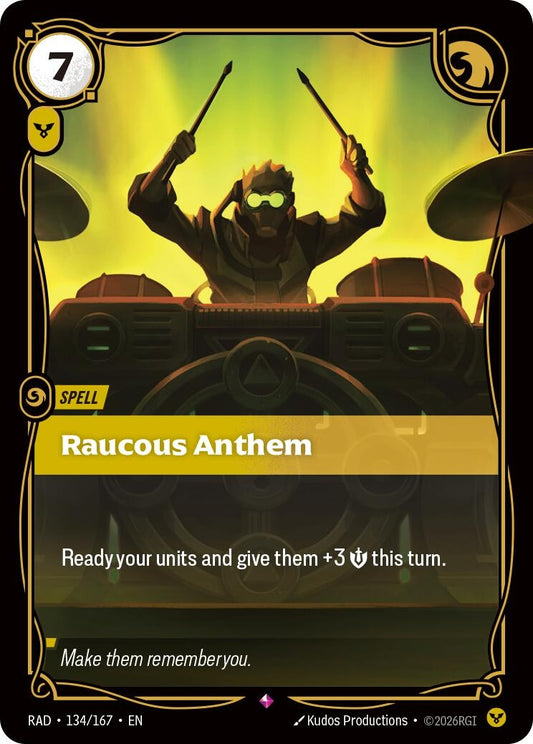 Image for Raucous Anthem (134/167) (RAD) - Riftbound: League of Legends Trading Card Game